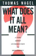 What Does It All Mean?, by Thomas Nagel